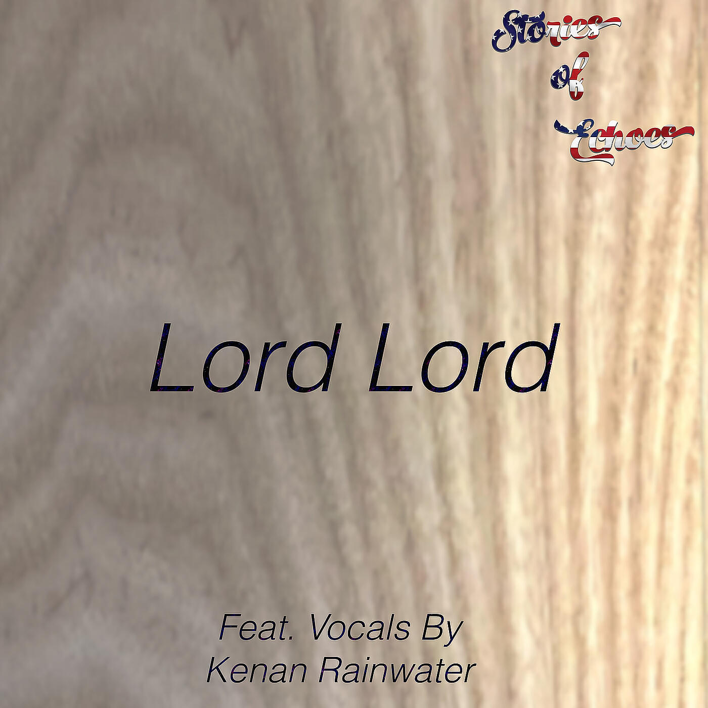 Stories of Echoes - Lord Lord