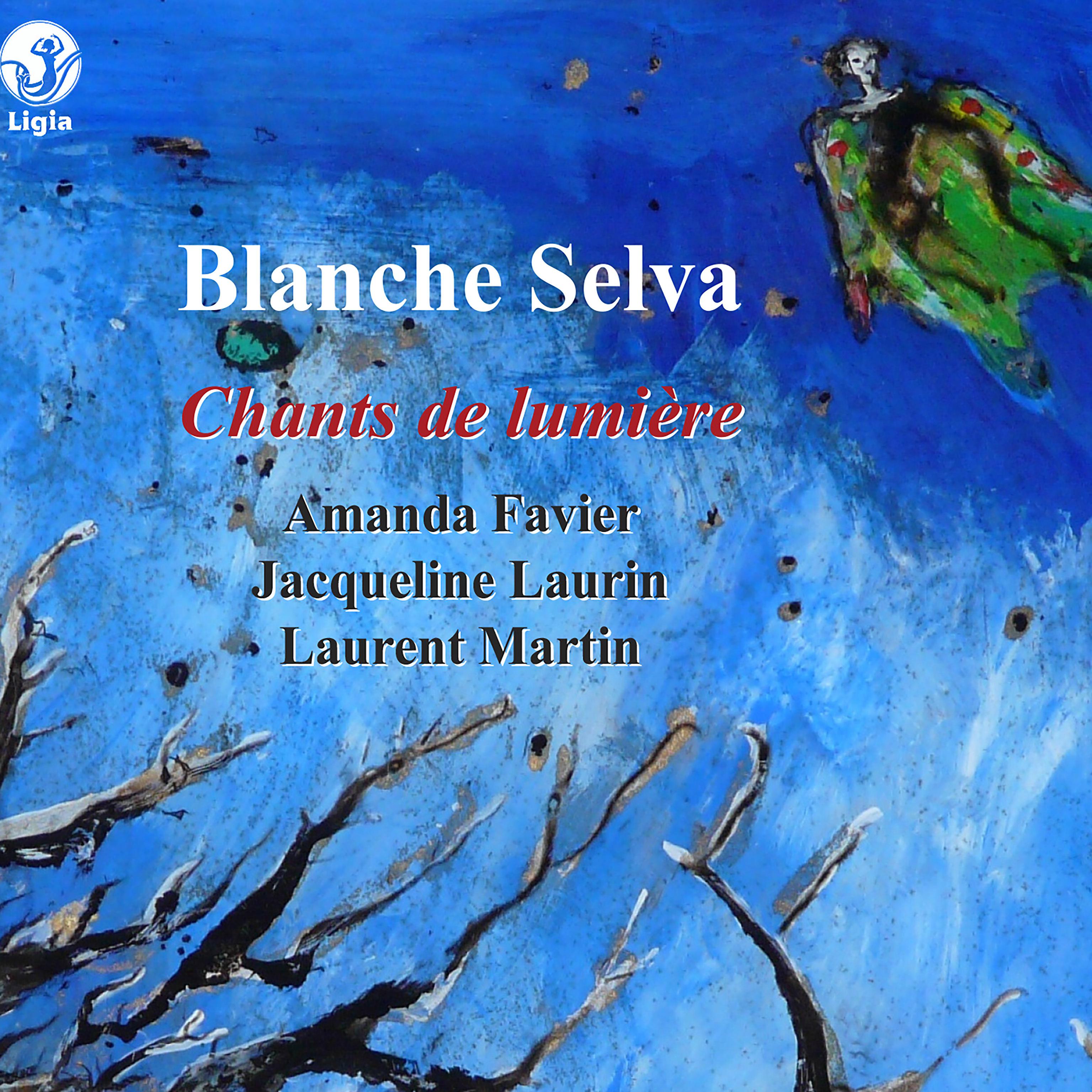 Постер альбома Selva: Chants de lumière (Mélodies et musique de chambre)