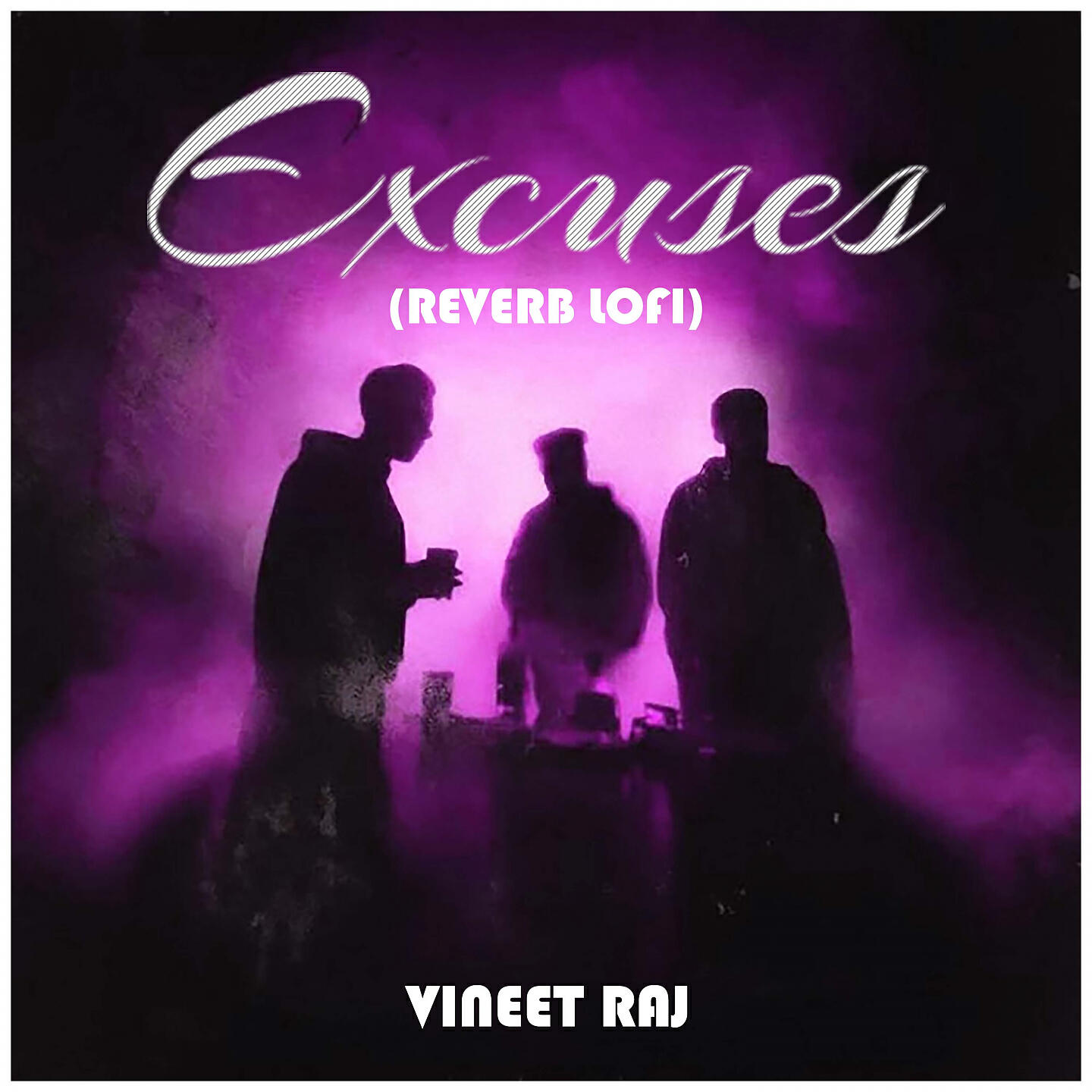 Vineet Raj - Excuses (Reverb Lofi)