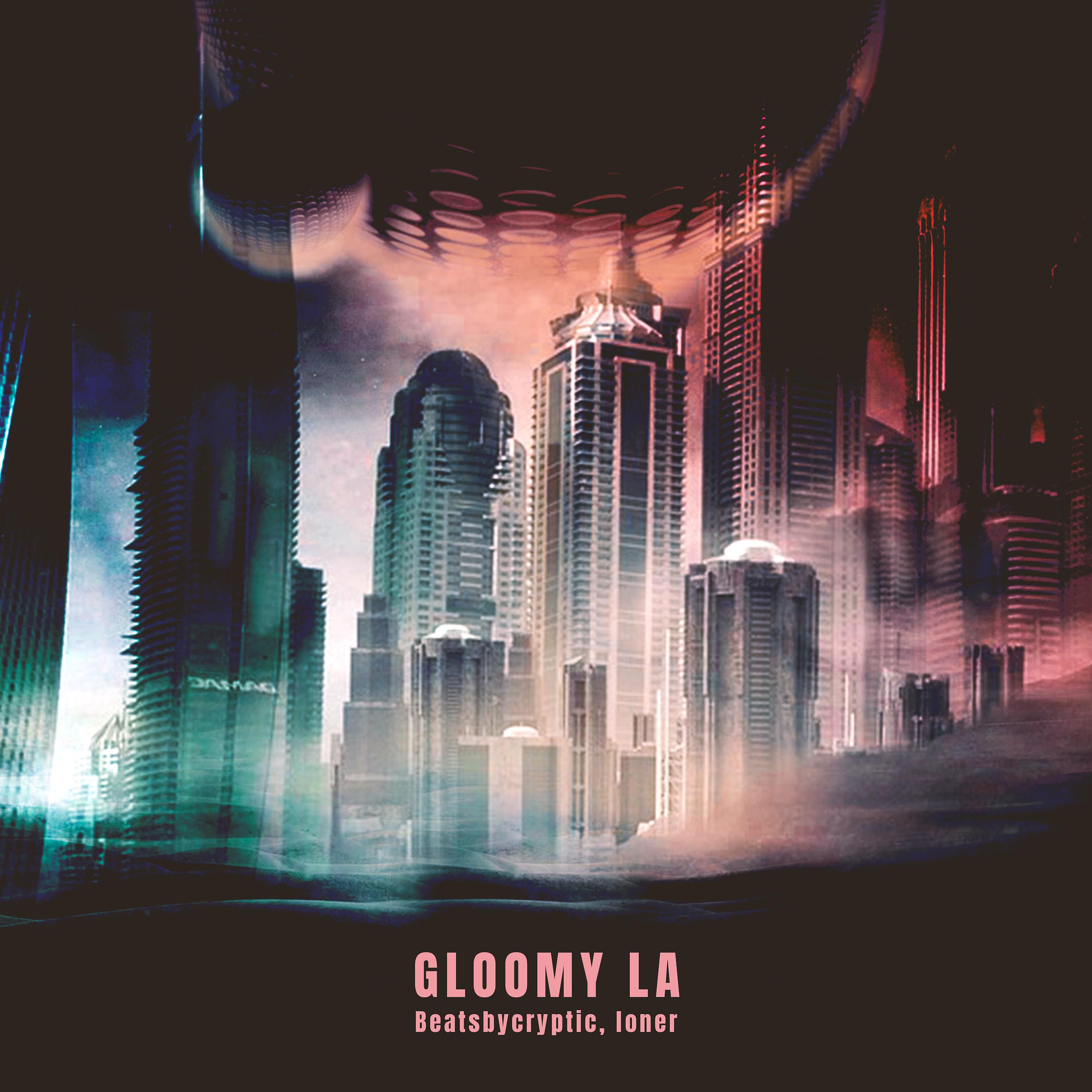 Постер альбома Gloomy LA