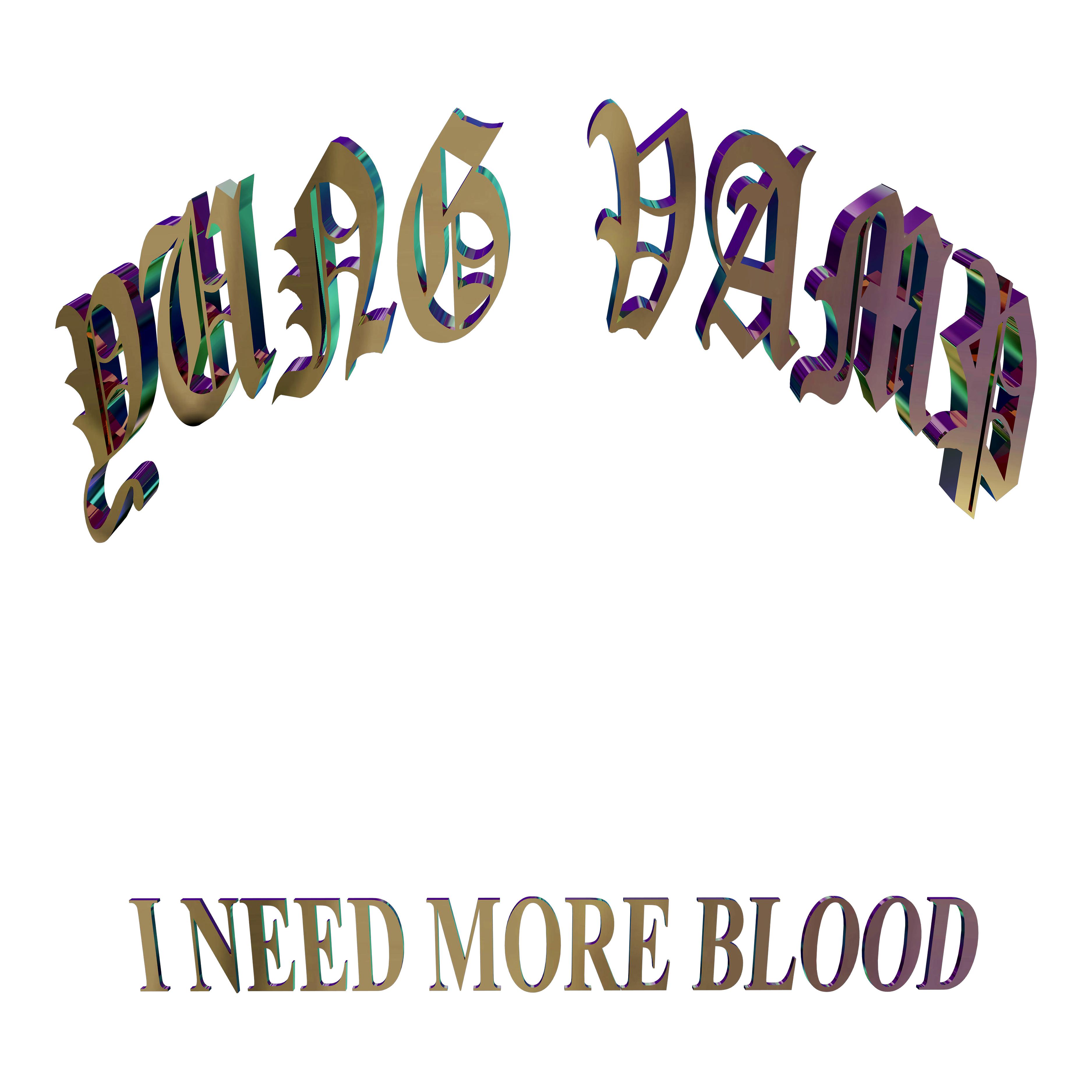 Постер альбома I Need More Blood