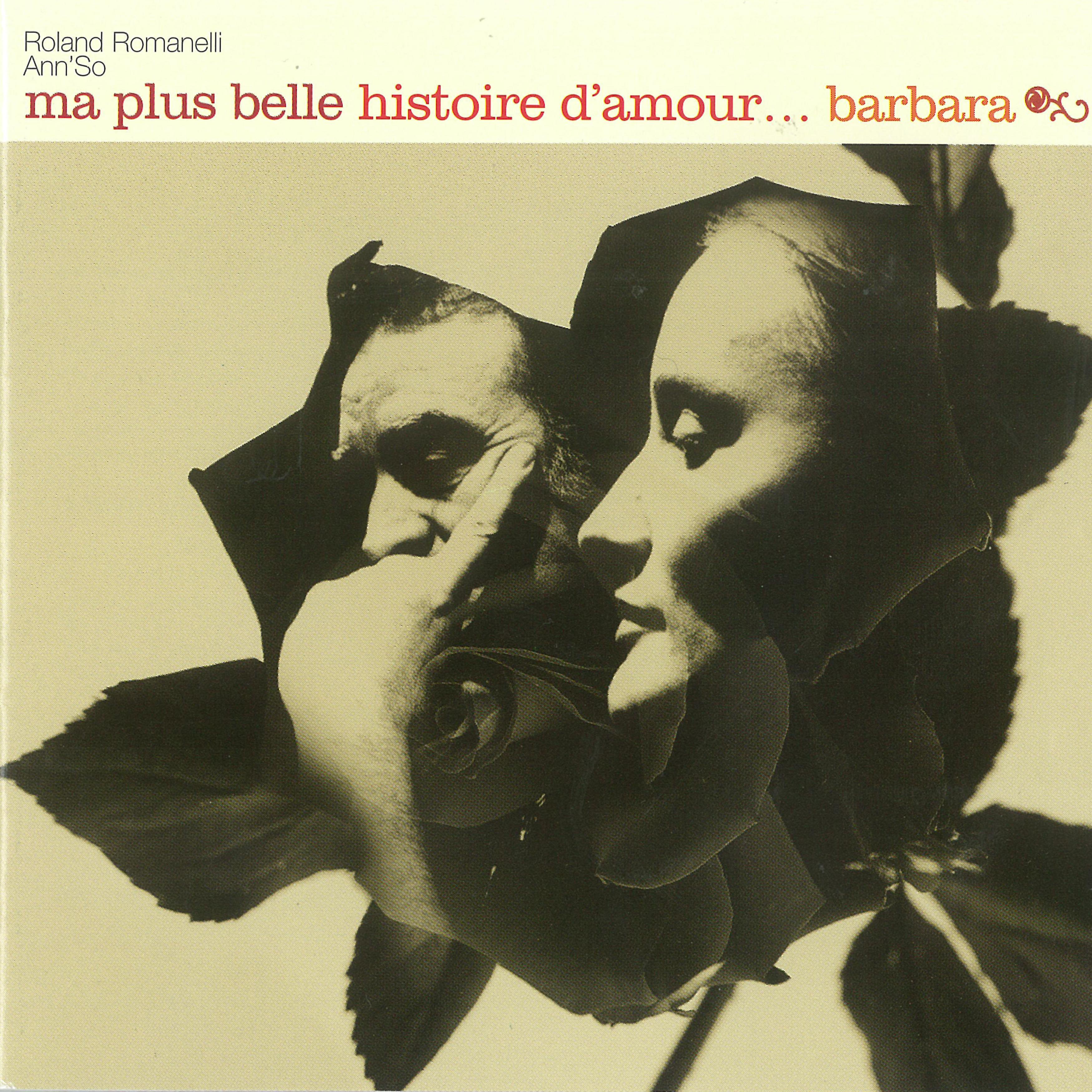 Постер альбома Ma plus belle histoire d'amour... Barbara