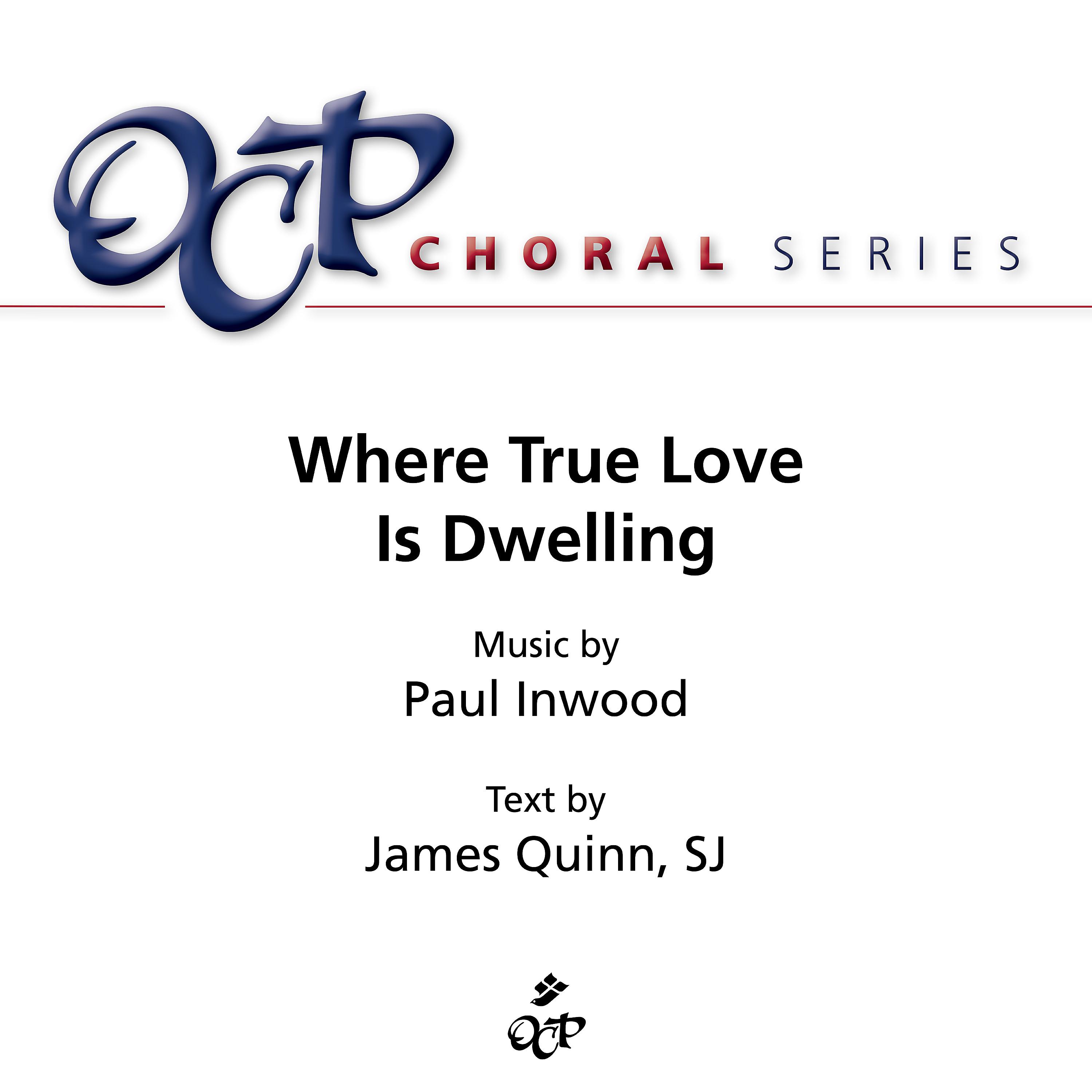 Постер альбома Where True Love is Dwelling