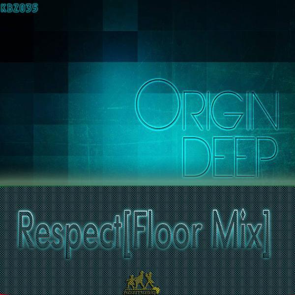 Постер альбома Respect (Floor Mix)