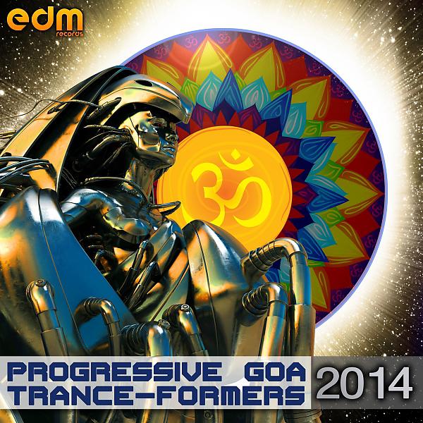 Постер альбома Progressive Goa Trance-Formers 2014