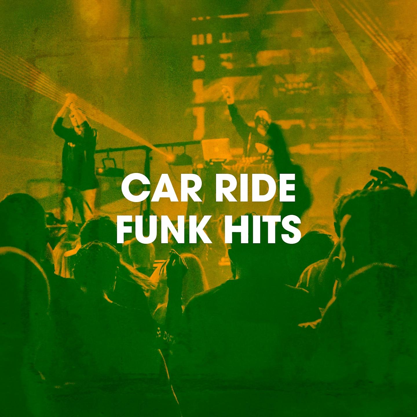 Постер альбома Car Ride Funk Hits