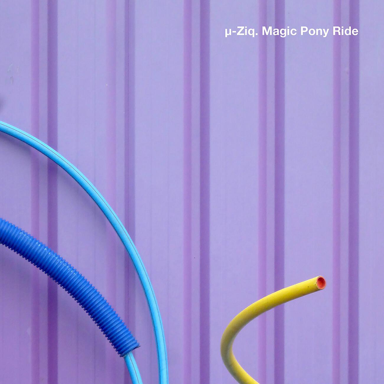 µ-Ziq - Magic Pony Ride, Pt. 1