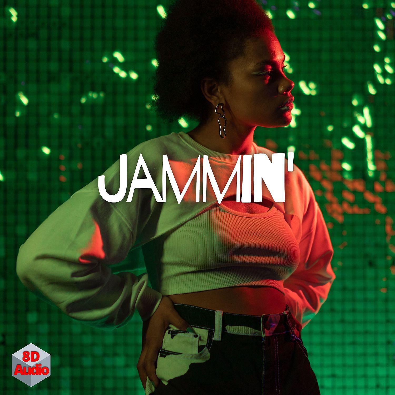Постер альбома 8D Audio Reggae Tracks, Jammin'
