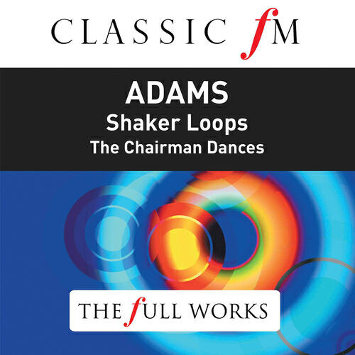 Hollywood Bowl Orchestra - Adams: The Chairman Dances