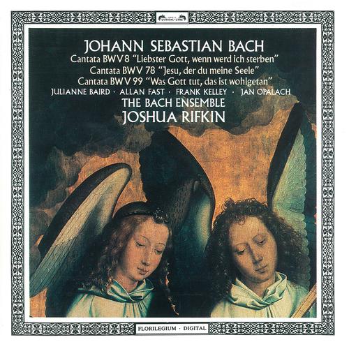 Постер альбома Bach, J.S.: Cantatas Nos. 8, 78 & 99