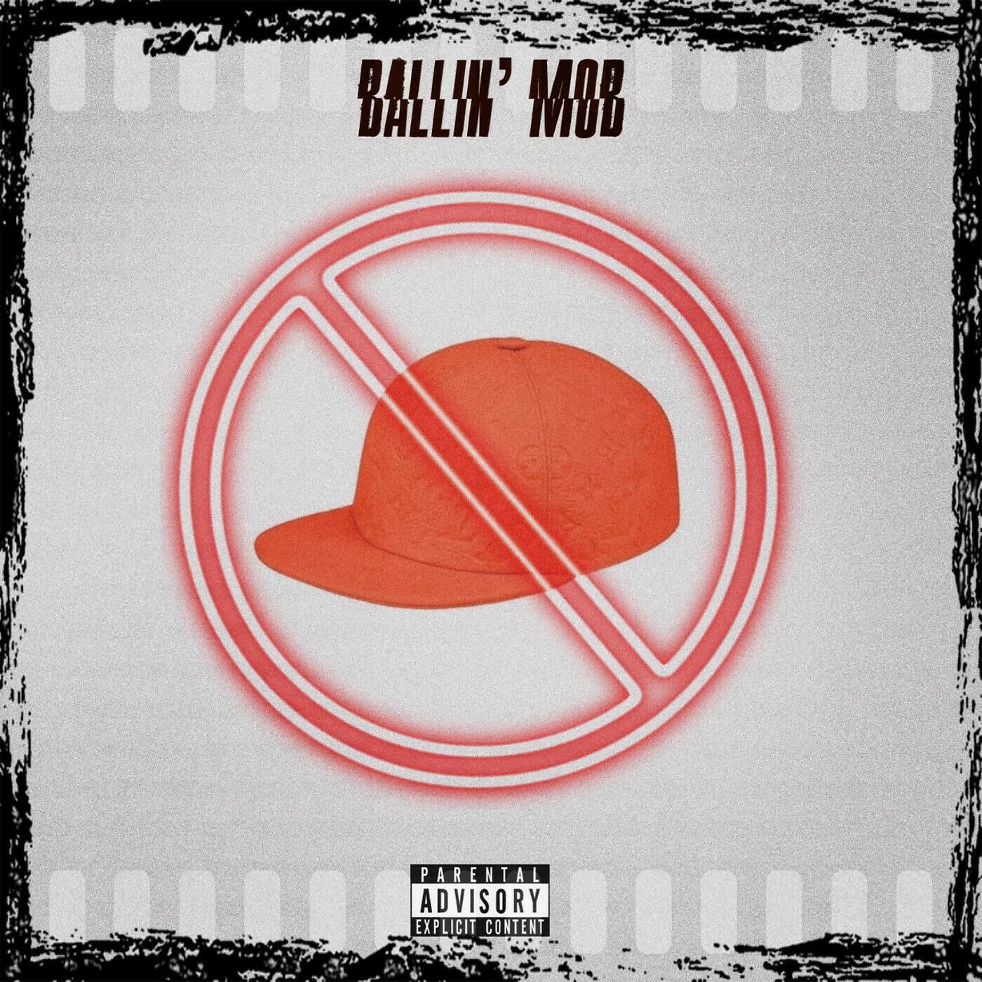Ballin' Mob - No Cap