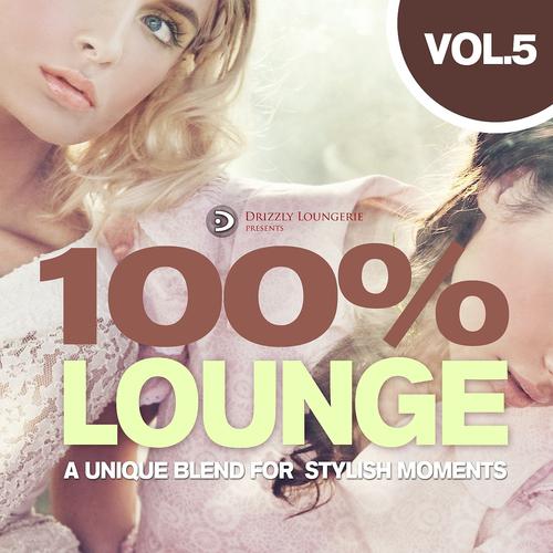 Постер альбома 100% Lounge, Vol. 5