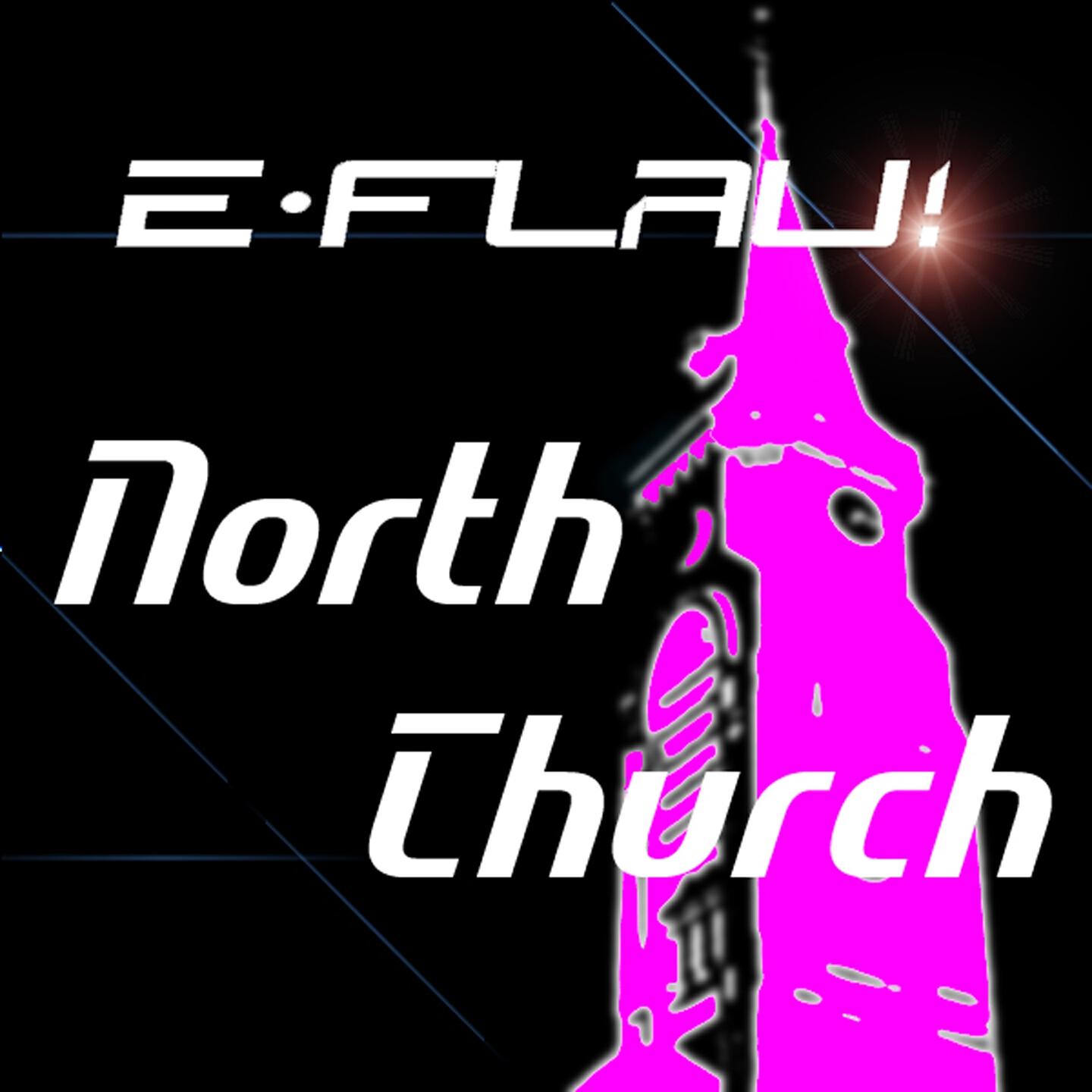 DJ E-Flau! - North Church (Radio Edit)