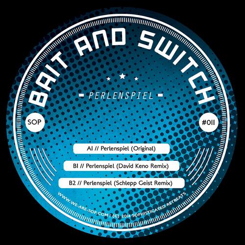 Bait & Switch - Perlenspiel (David Keno Remix)