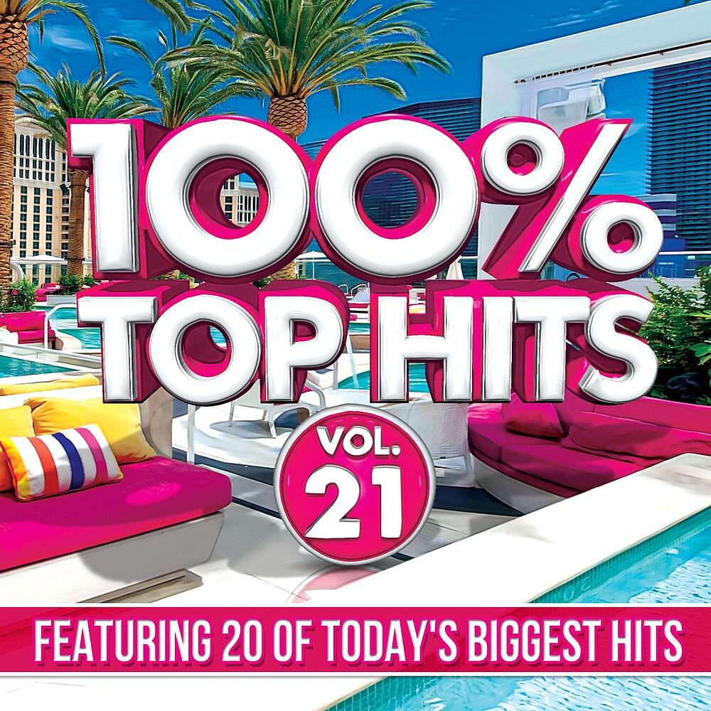 Постер альбома 100% Top Hits, Vol. 21