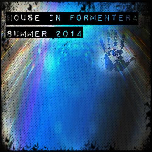 Постер альбома House in Formentera Summer 2014