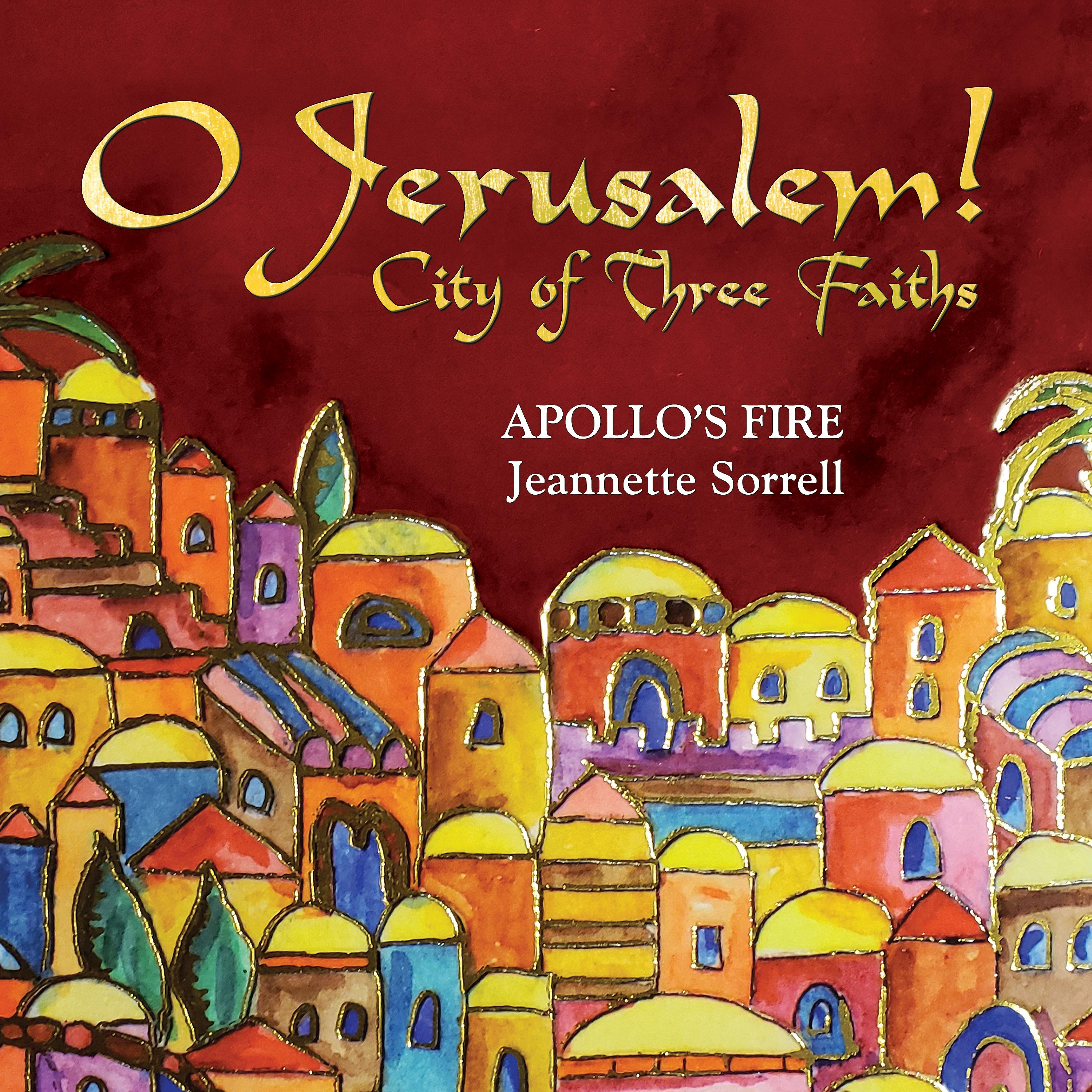 Постер альбома O Jerusalem! City of Three Faiths (Live) (Live)