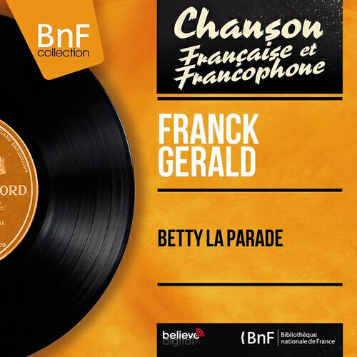 Franck Gérald - Betty la parade