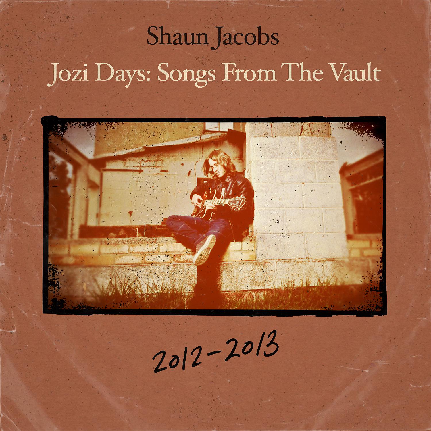 Постер альбома Jozi Days: Songs From The Vault