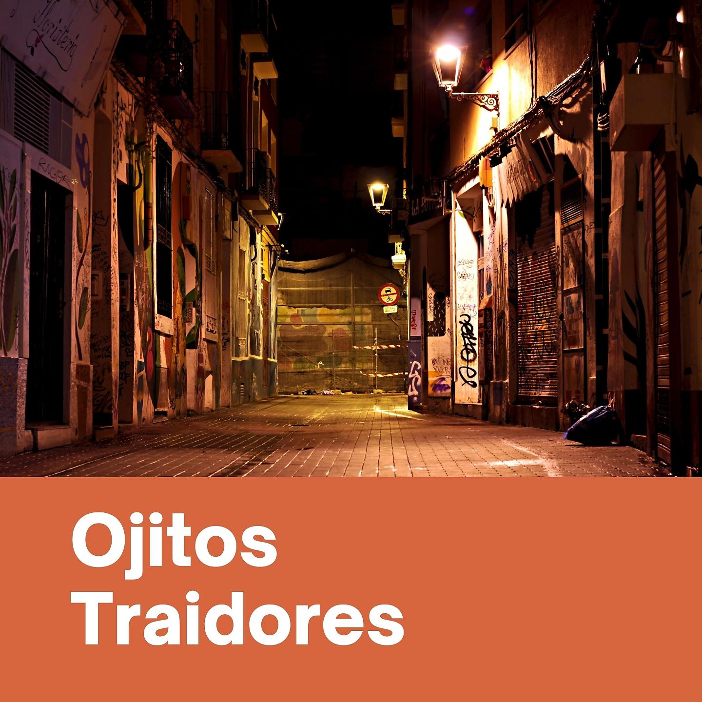 Постер альбома Ojitos Traidores