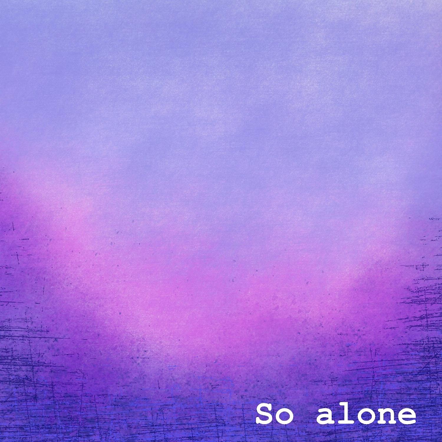 Постер альбома So Alone