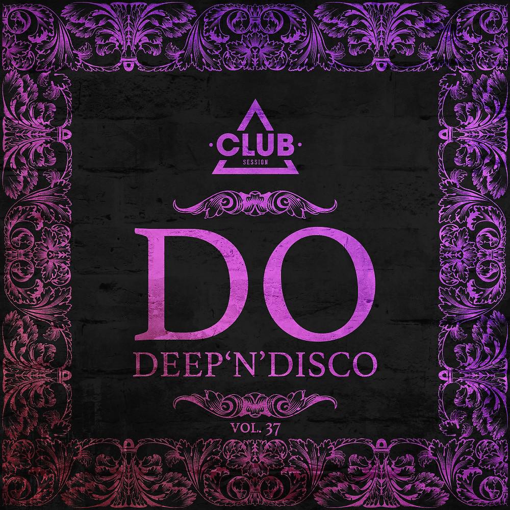Постер альбома Do Deep'n'disco, Vol. 37