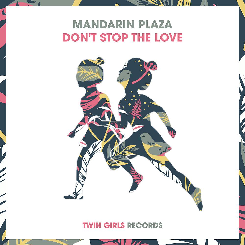 Постер альбома Don't Stop The Love
