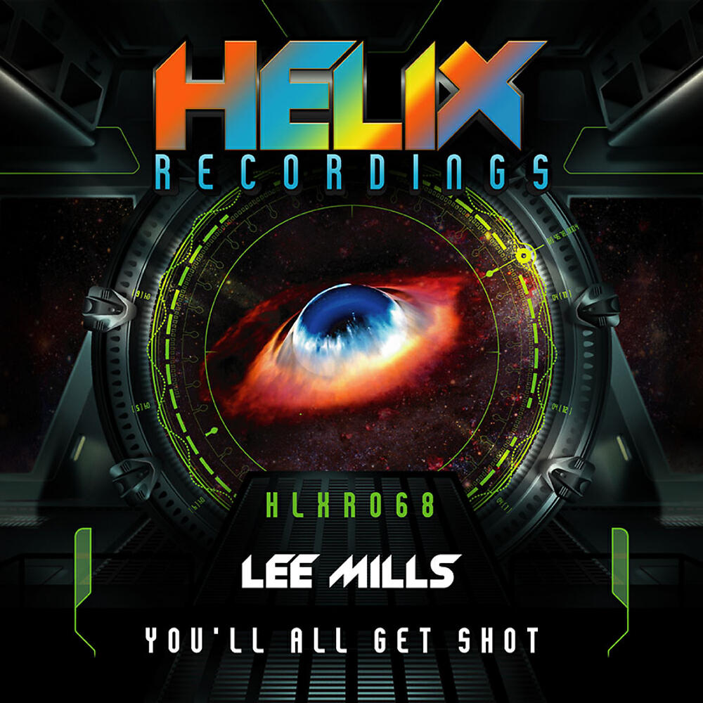 Lee Mills - You'll All Get Shot (Radio Edit)