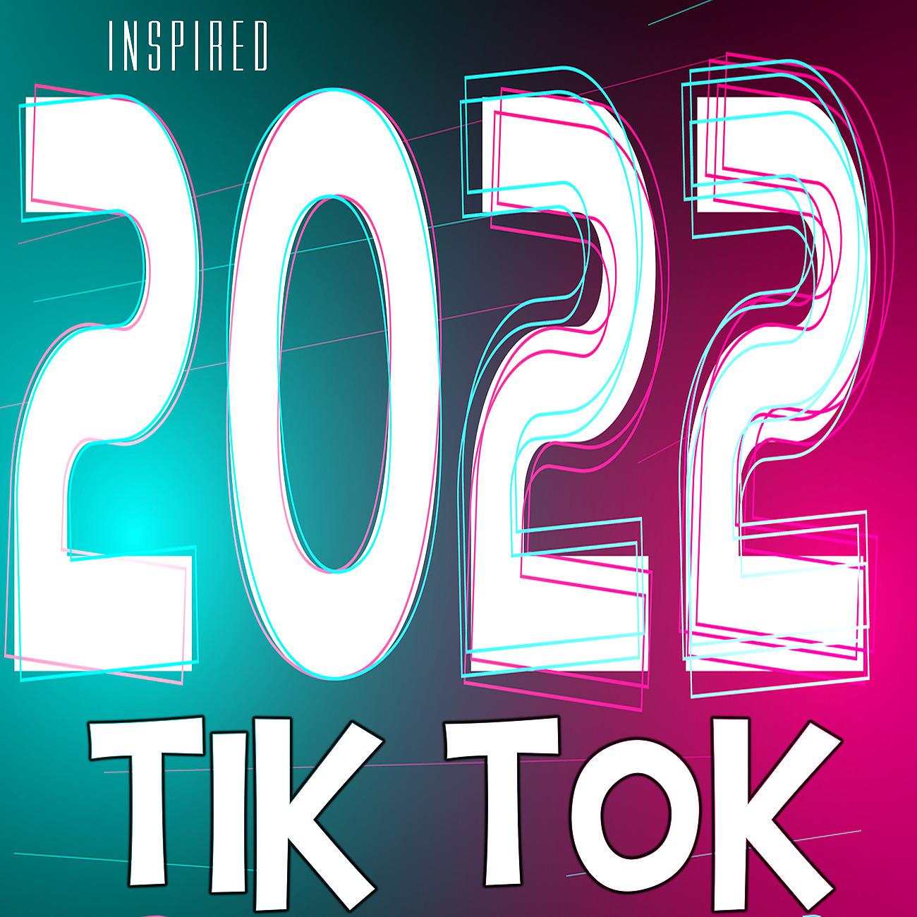 Постер альбома TikTok 2022 (Inspired)