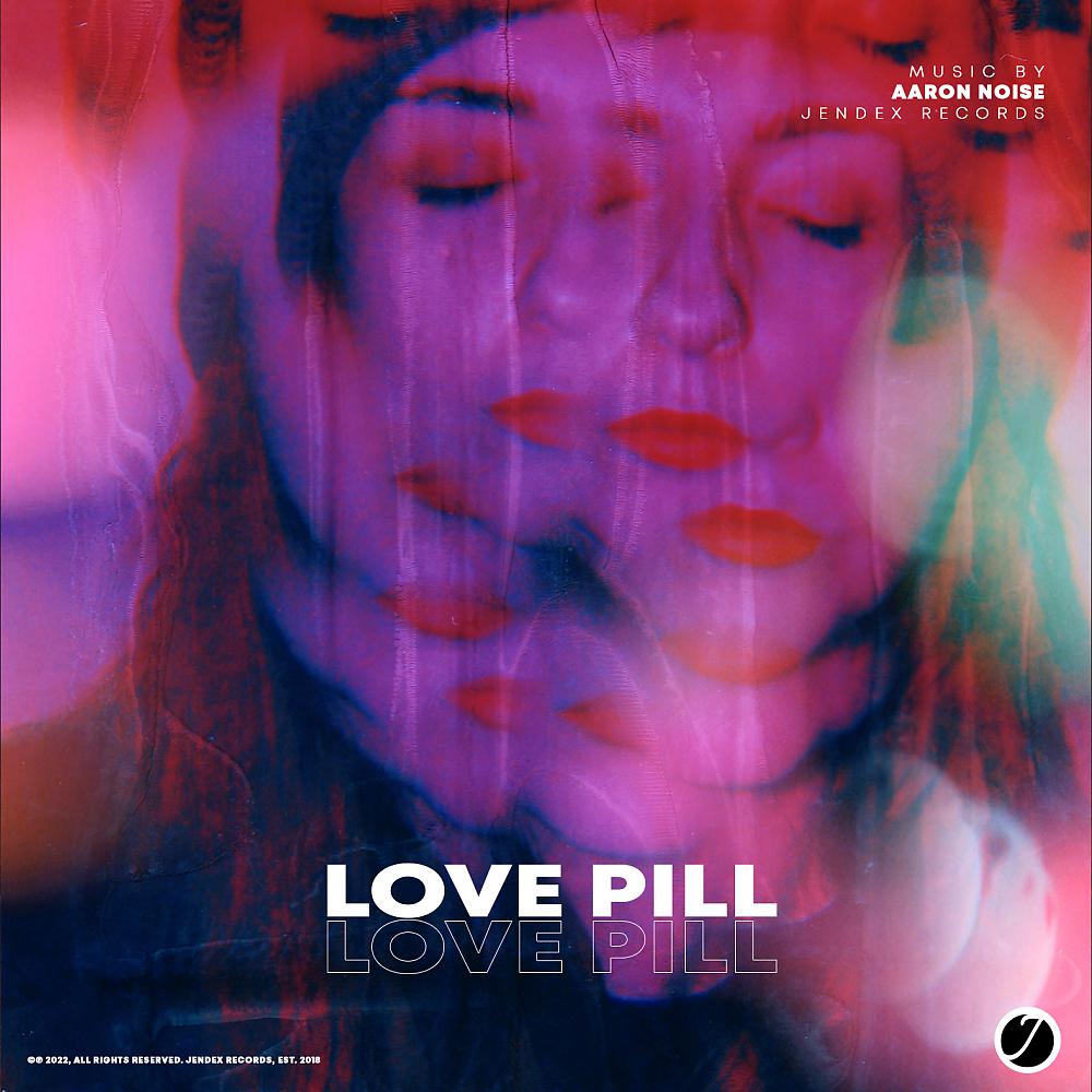 Постер альбома Love Pill