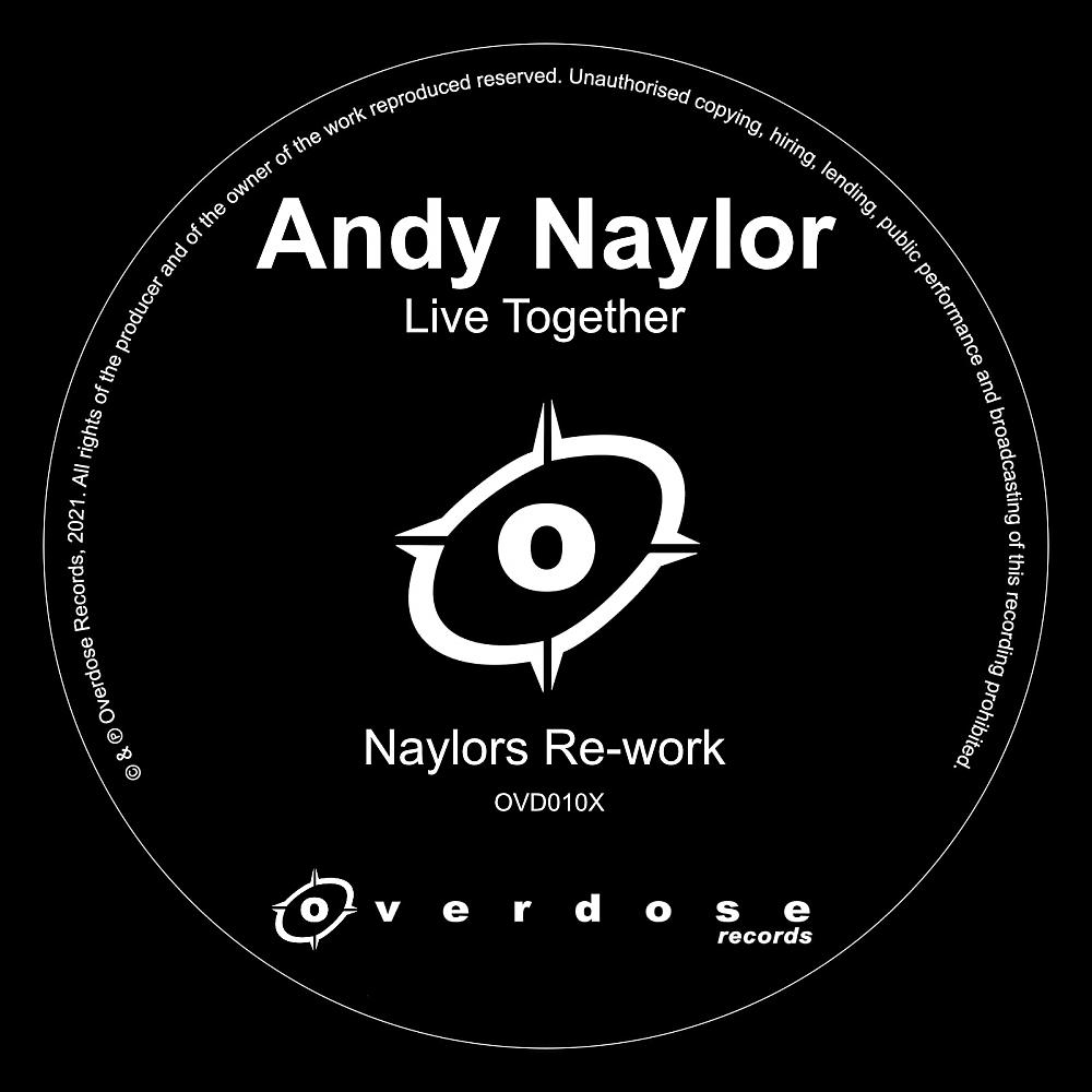 Постер альбома Live Together (Andy Naylor Rework)