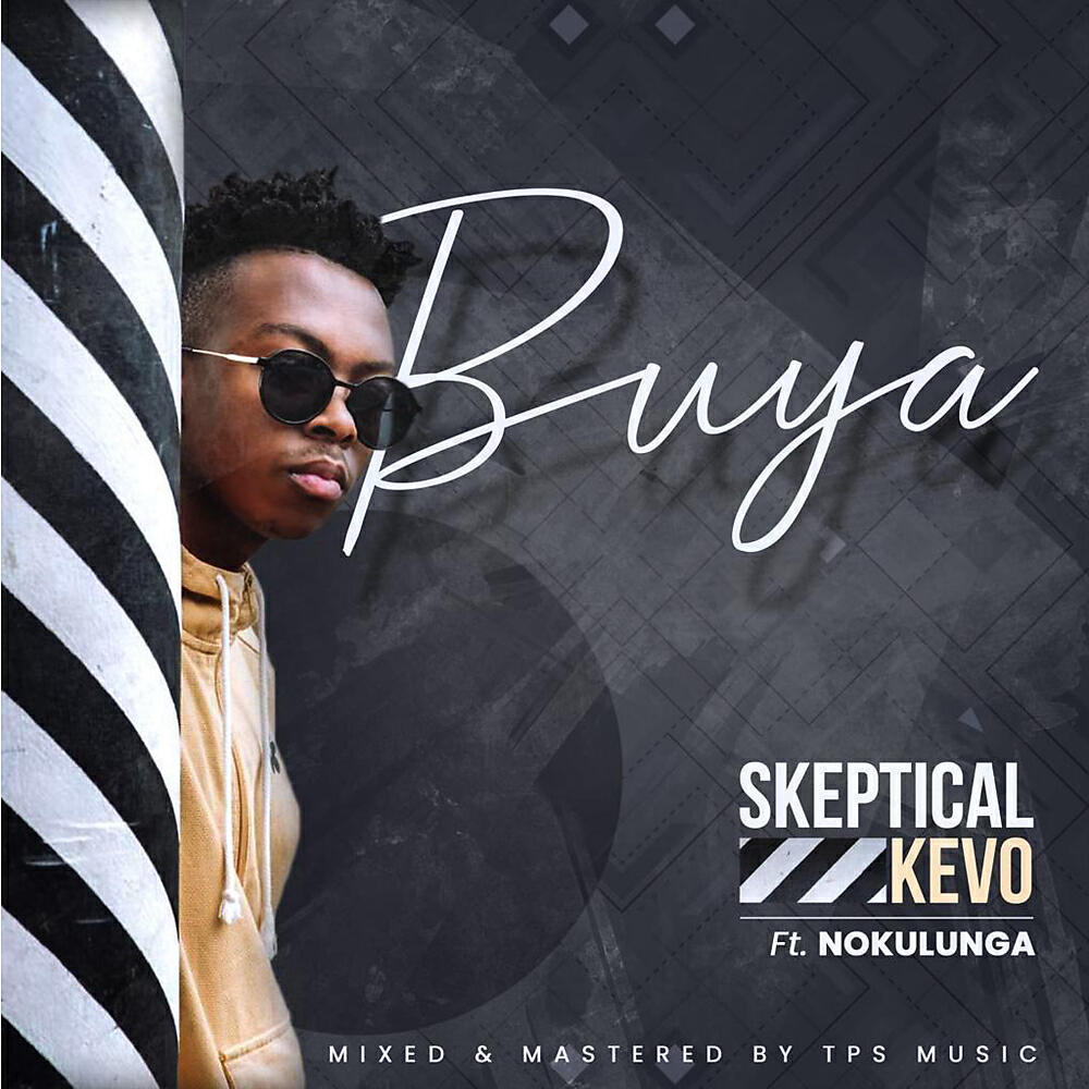 Skeptical Kevo - Buya