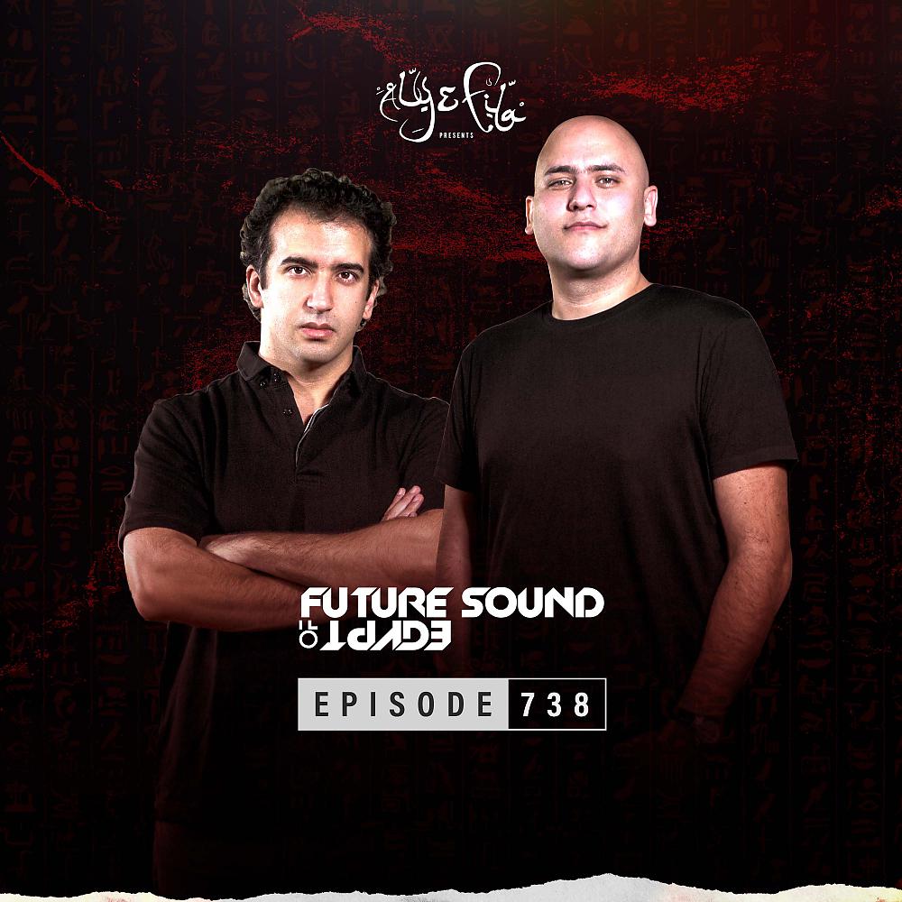 Постер альбома FSOE 738 - Future Sound Of Egypt Episode 738