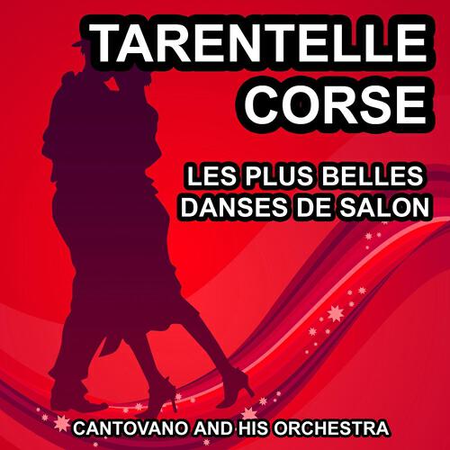 Cantovano and His Orchestra - Tarantella di Galeria