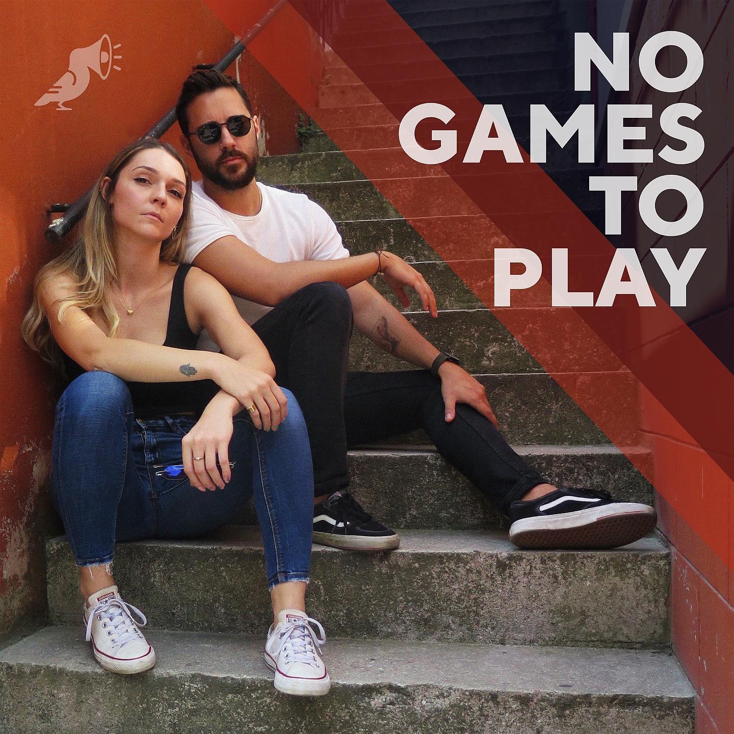 Постер альбома No Games To Play