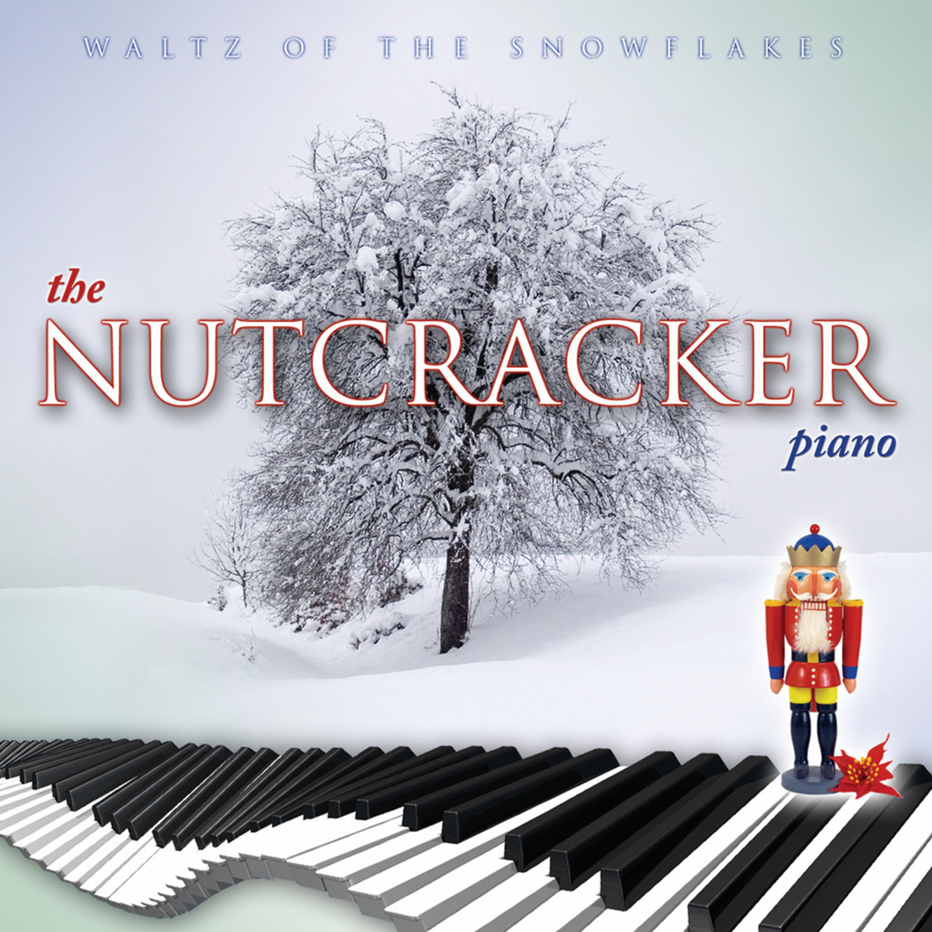 Постер альбома The Nutcracker Piano - Waltz Of The Snowflakes