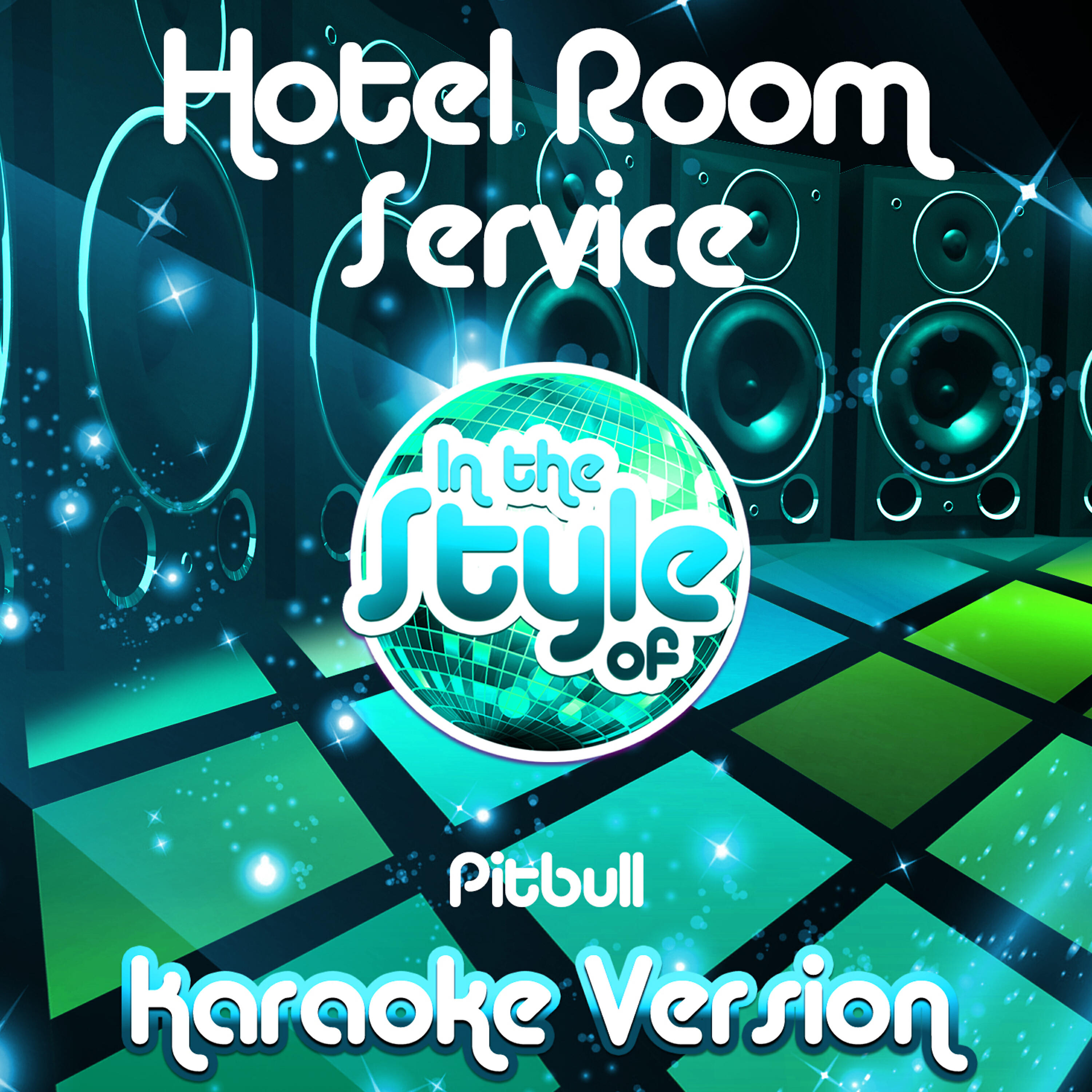 Ameritz Audio Karaoke - Hotel Room Service (In the Style of Pitbull) [Karaoke Version]