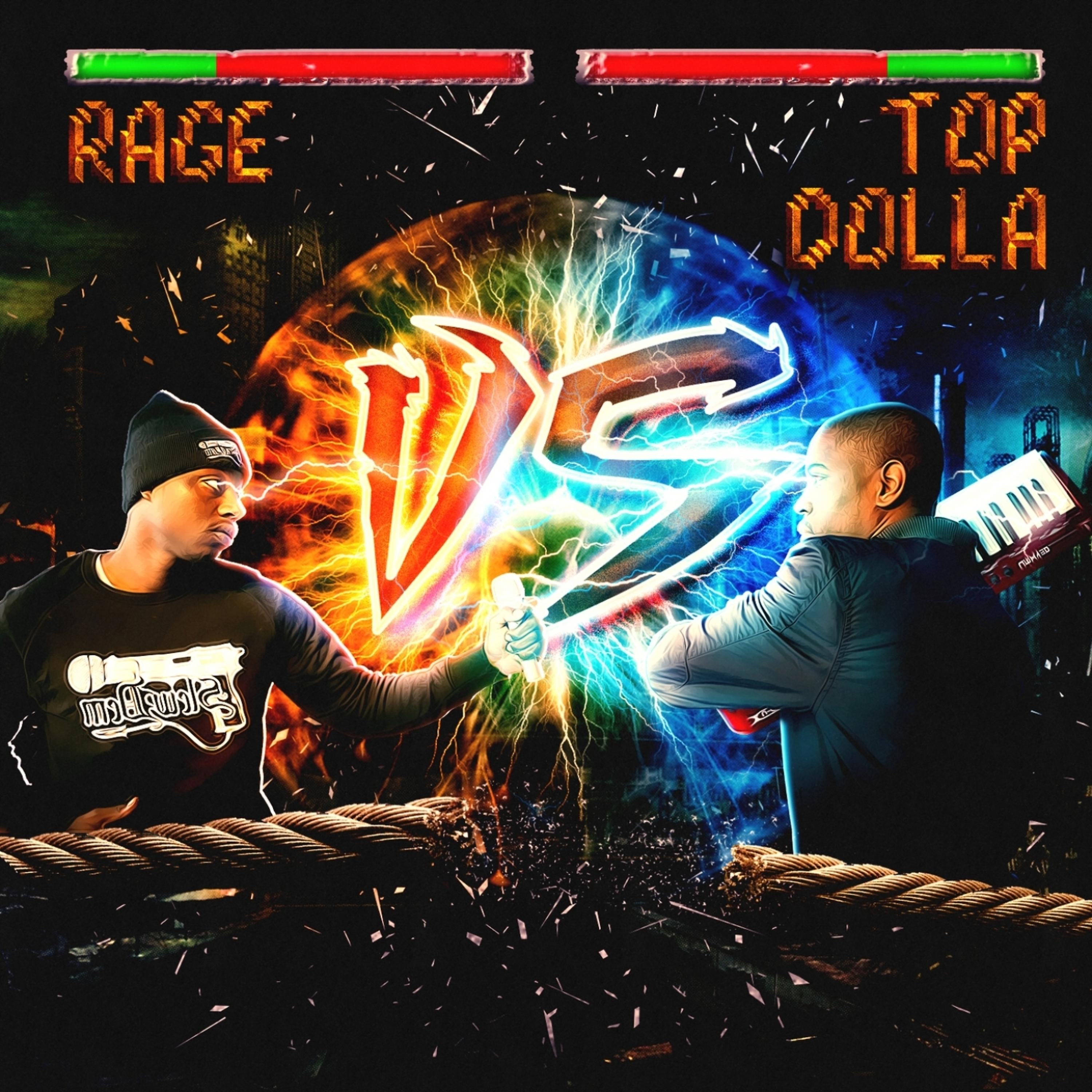 Постер альбома Rage Vs. Top Dolla