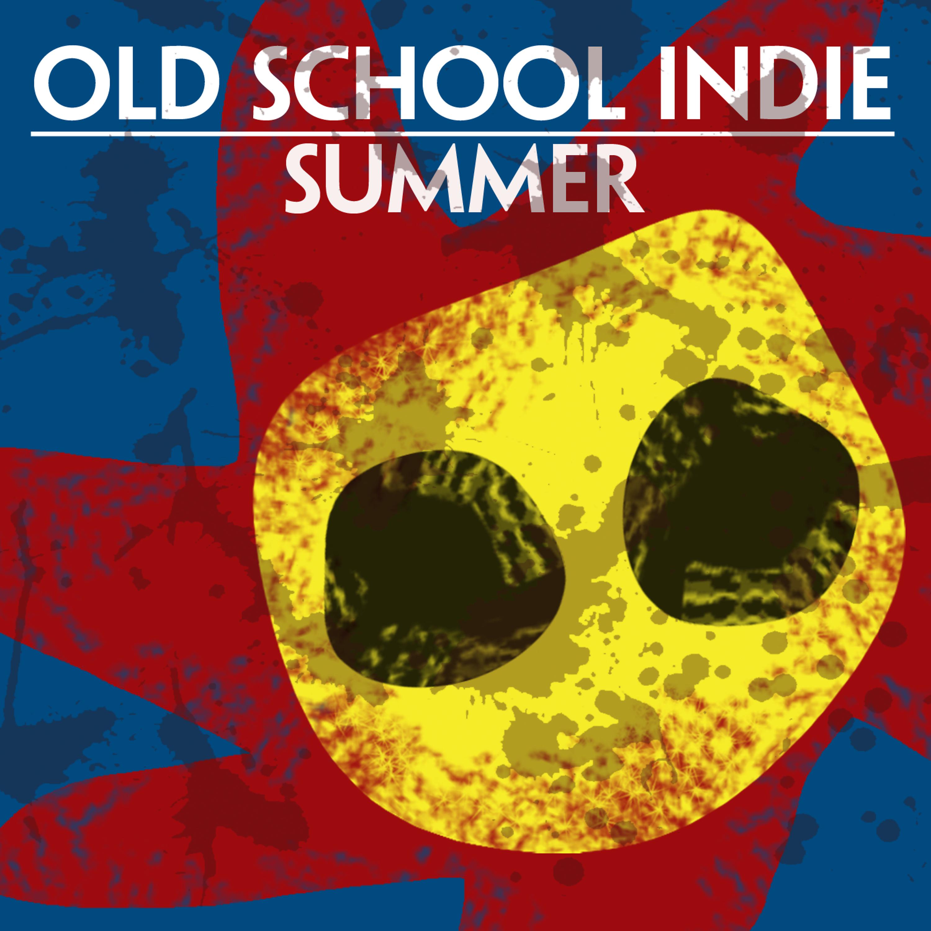 Постер альбома Old School Indie Summer