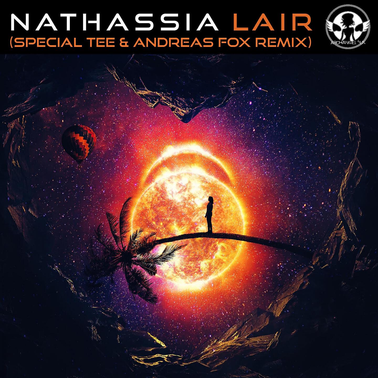 Nathassia - Lair (Special Tee & Andreas Fox Remix)