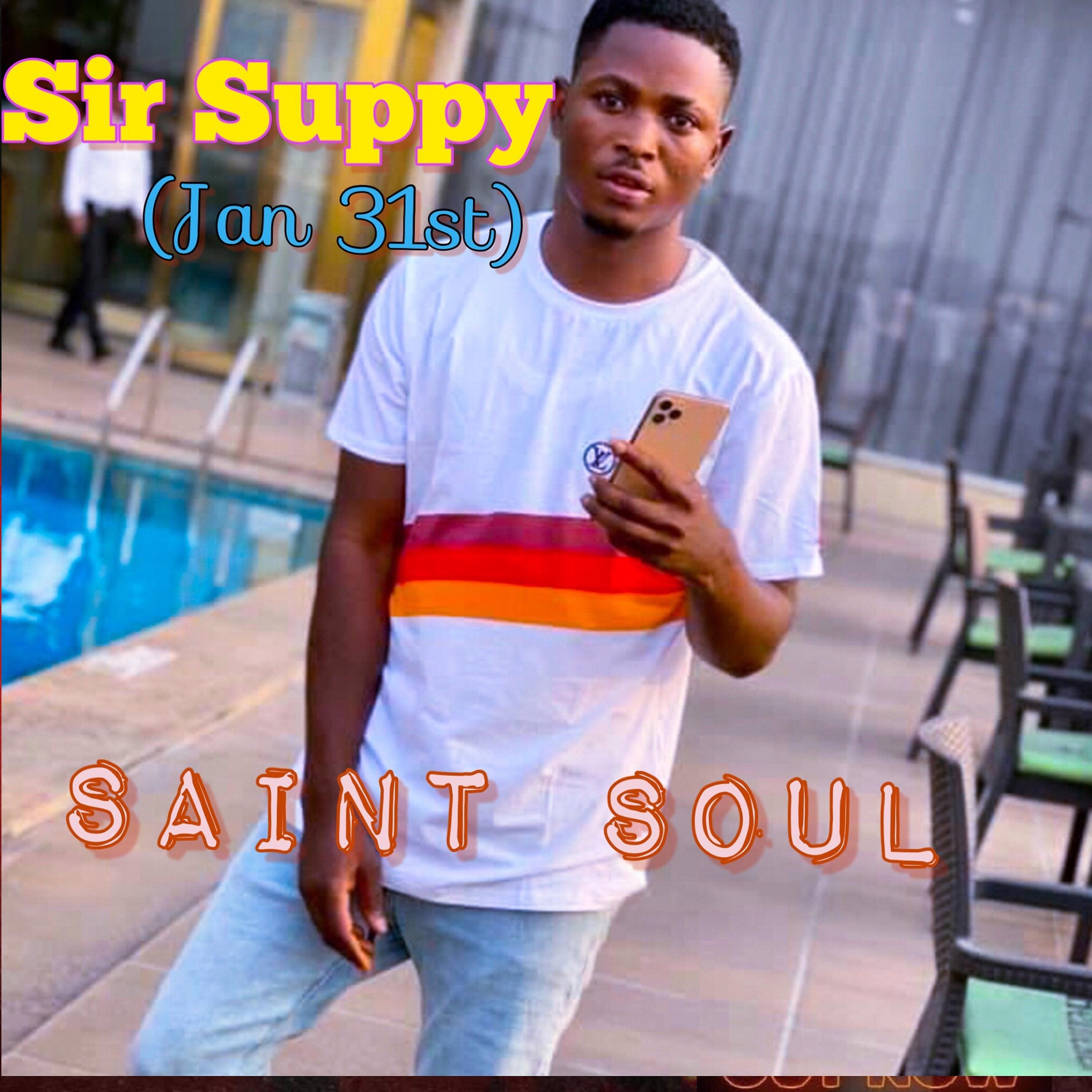Постер альбома Sir Suppy (Jan 31st)