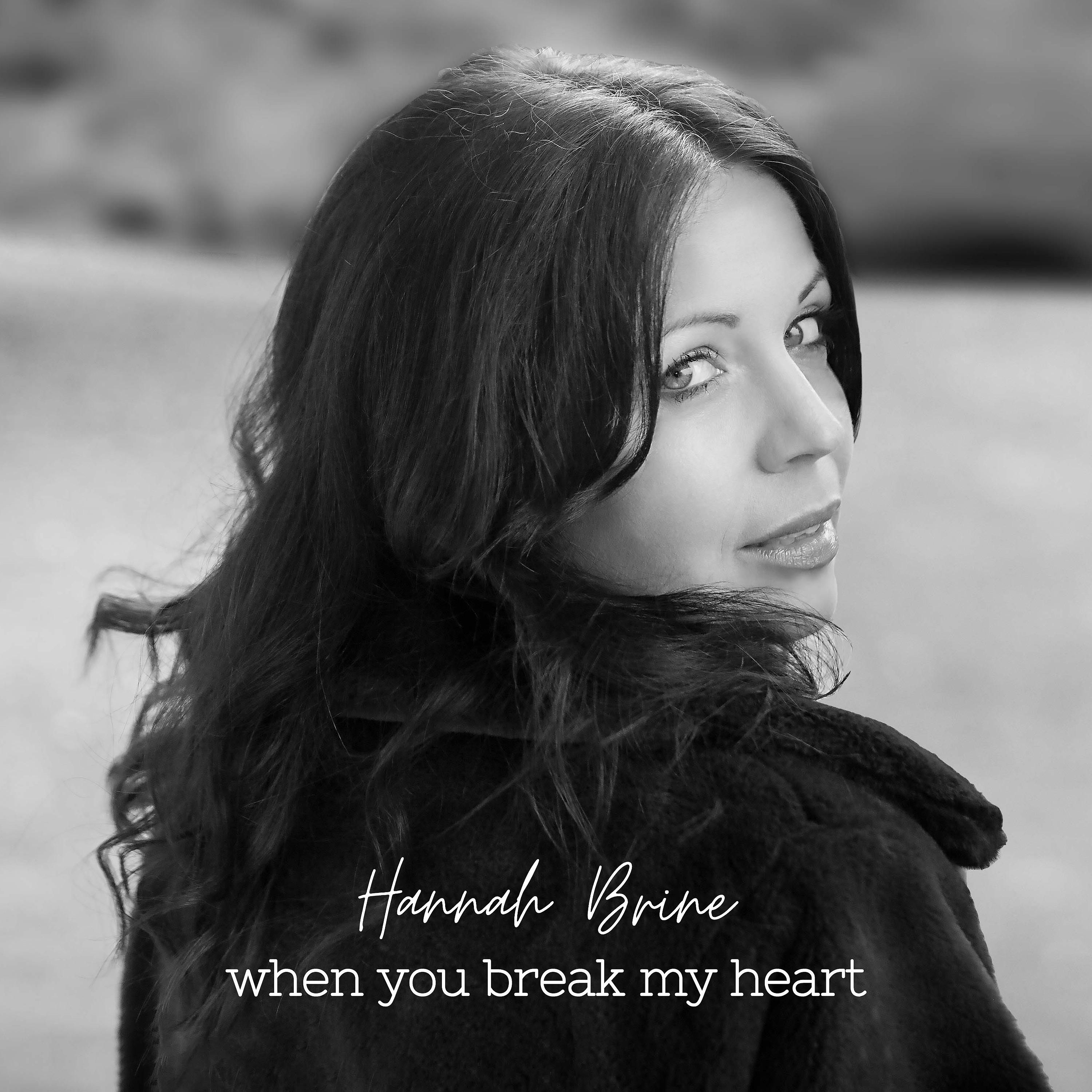 Постер альбома When You Break My Heart