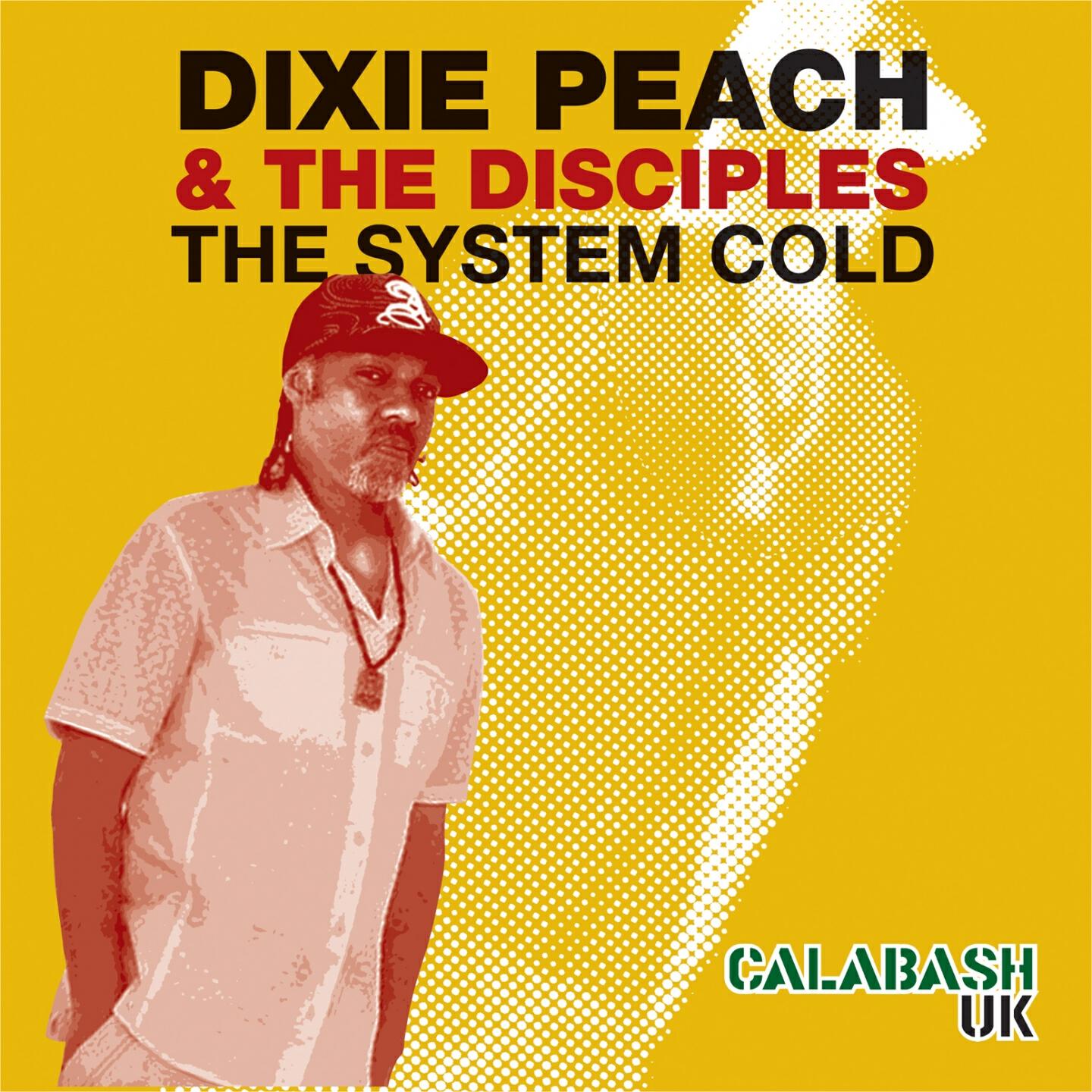 Dixie Peach - The System Cold