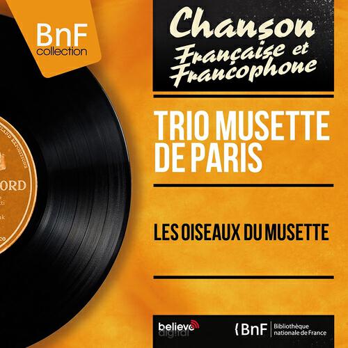 Trio Musette de Paris - Le merle chante
