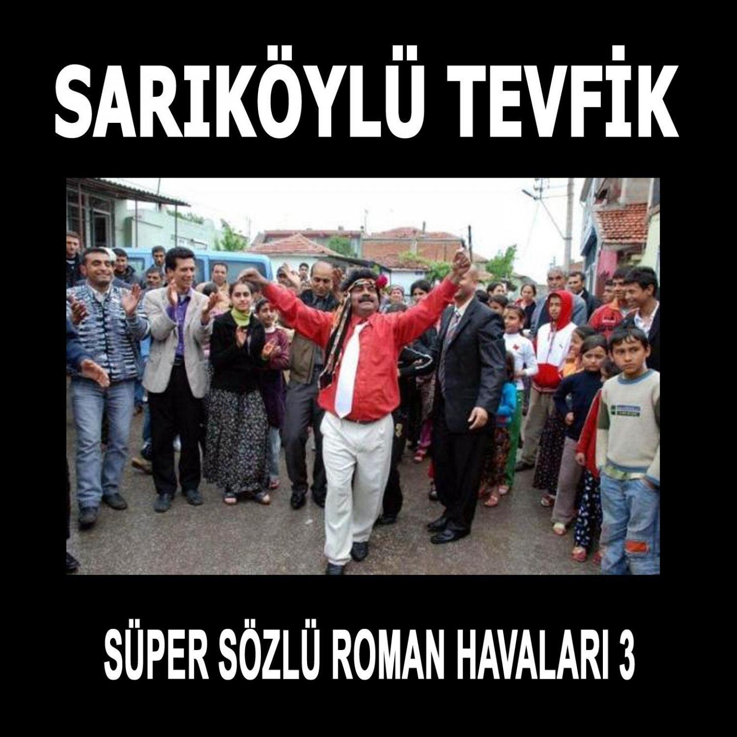 Постер альбома Süper Sözlü Roman Havaları, Vol. 3