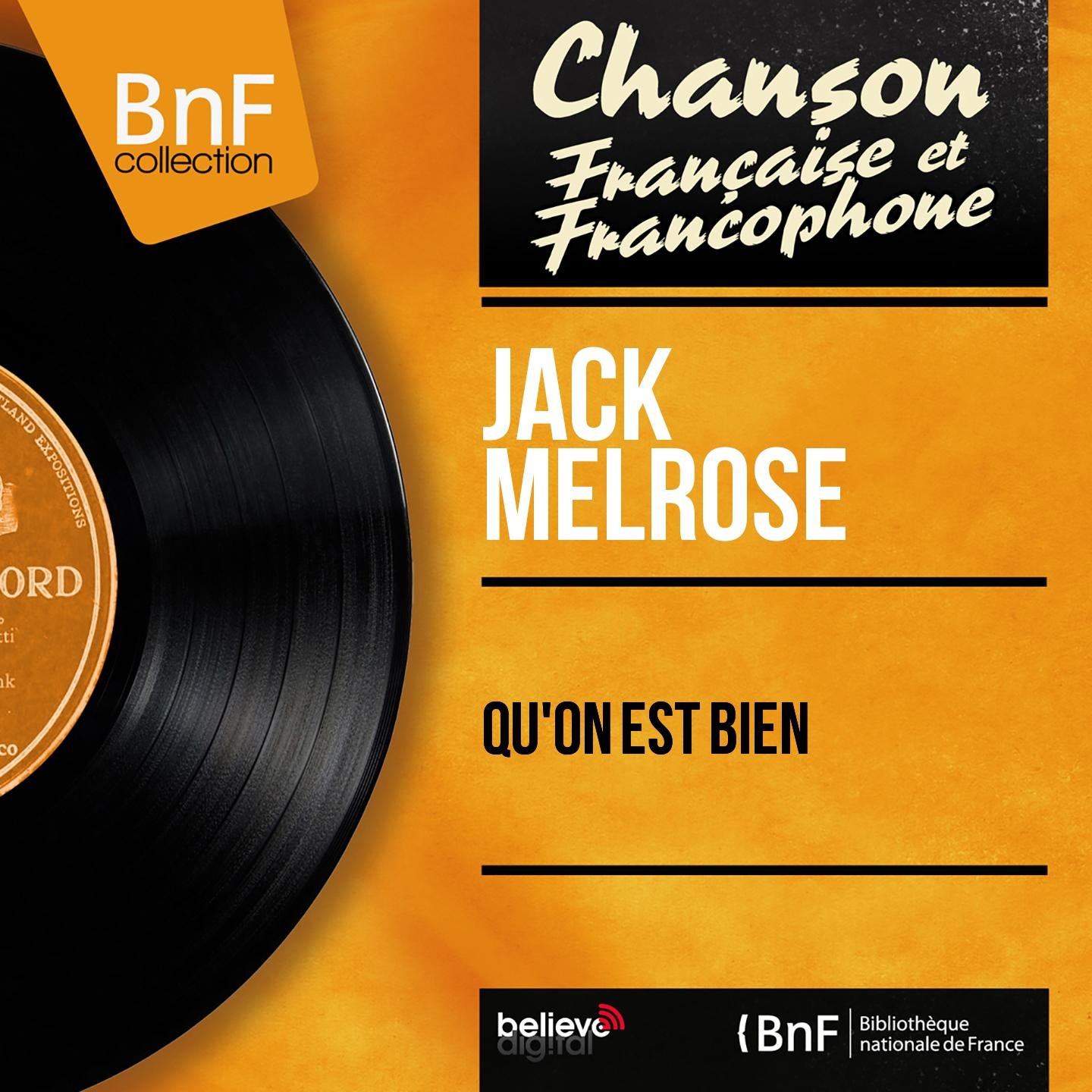 Постер альбома Qu'on est bien (Mono Version)