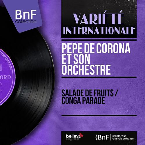 Pepe de Corona et son orchestre - Salade de fruit
