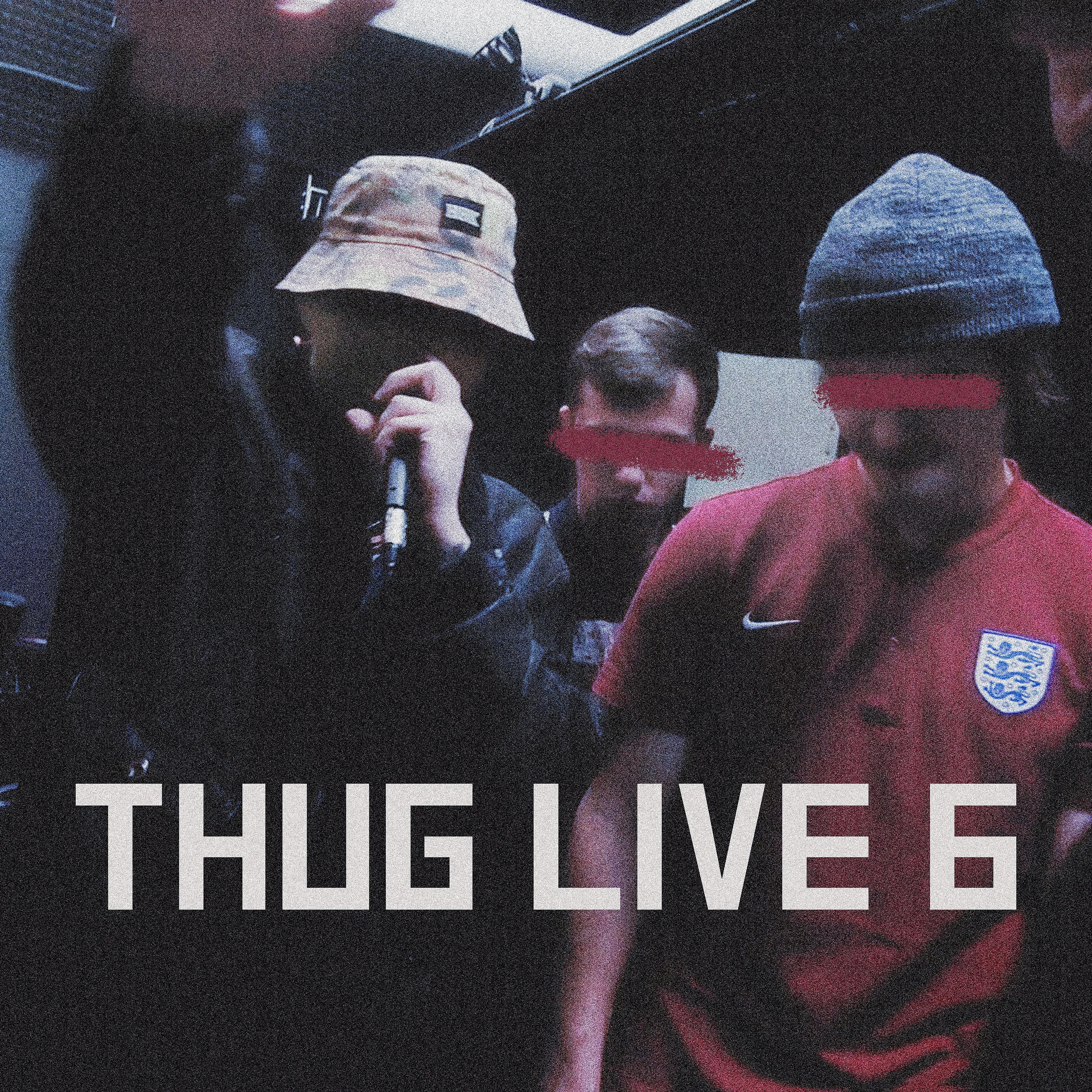 Постер альбома THUG LIVE 6 (prod. by CHIZABEAT)