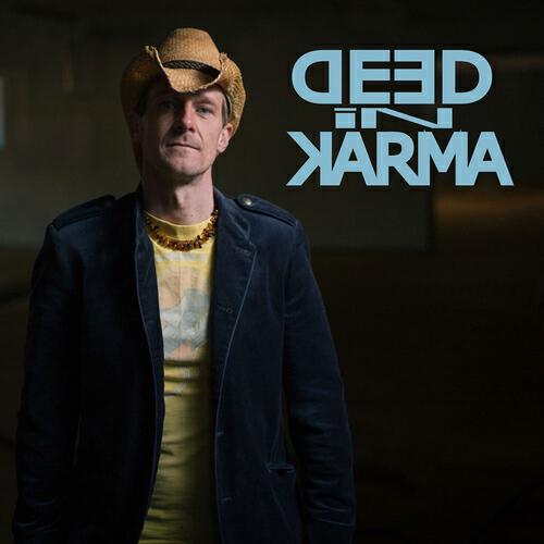 Deed In Karma - Stray Dogs