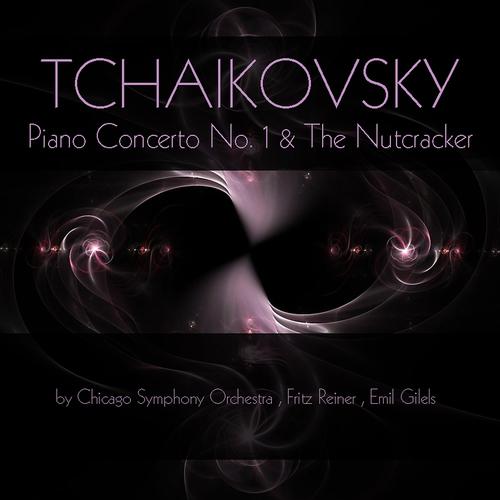Постер альбома Tchaikovsky: Piano Concerto No. 1 & The Nutcracker